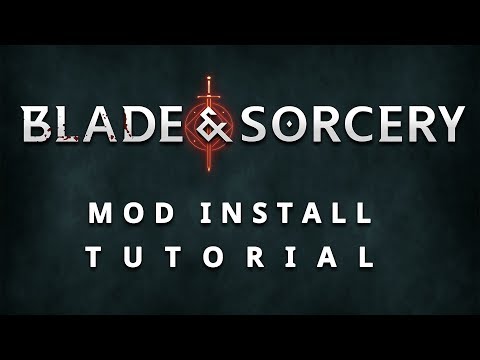 Blade and Sorcery | How to Install Mods Post U6