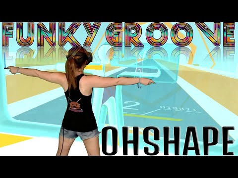 OhShape VR || Funky Groove || Mixed Reality