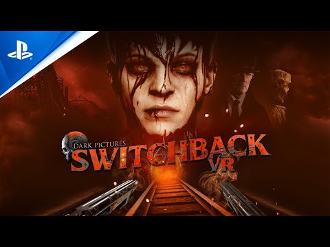 The Dark Pictures: Switchback VR - Announce Trailer | PS VR2 Games