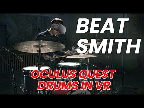 Beat Smith - Drums in Virtual Reality (VR) - Oculus Quest