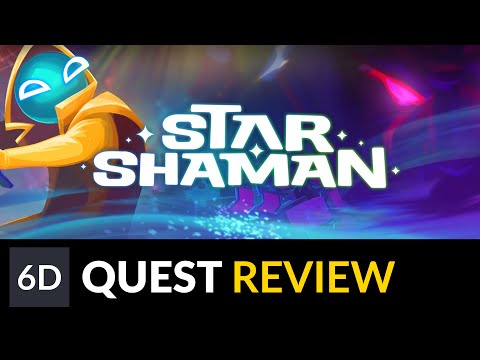 Star Shaman | Oculus Quest Game Review