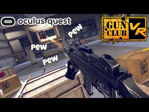 I Need Guns, Lots Of Guns! Gun Club VR - Oculus Quest Gameplay