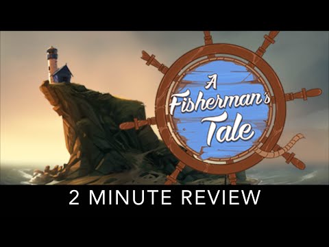 A Fisherman&#039;s Tale - 2 Minute Review