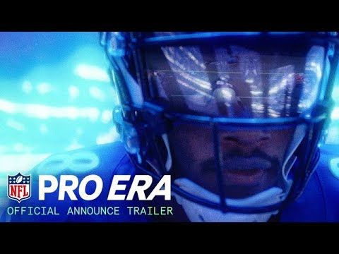 NFL PRO ERA Announce Trailer