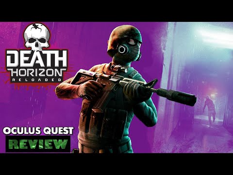 Death Horizon: Reloaded | Oculus Quest Review