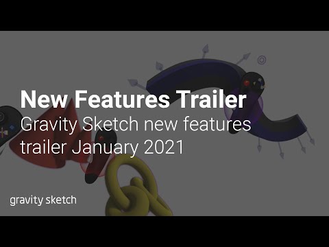Gravity Sketch new features January 2021 - Trailer