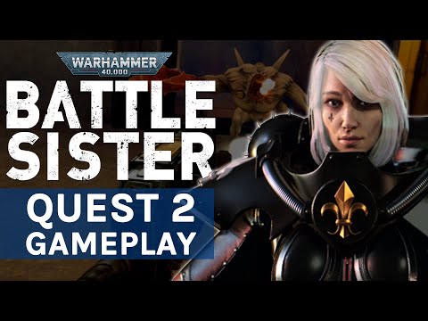 Warhammer 40K: Battle Sister Oculus Quest 2 FIRST Gameplay