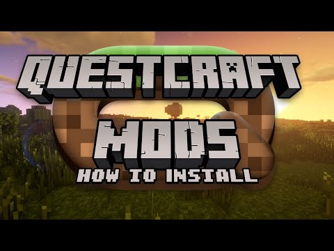 [OUTDATED] | HOW TO INSTALL MODS FOR QUESTCRAFT