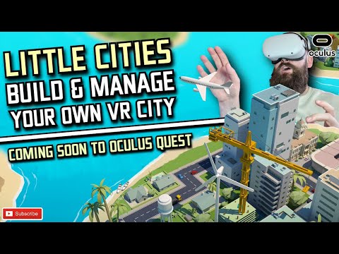 Little Cities is SIM CITY VR and it&#039;s AWESOME! // First Look Oculus Quest 2 Gameplay