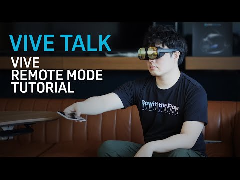 VIVE TALK - Your Phone Turns Into a VR Controller with VIVE Remote Mode
