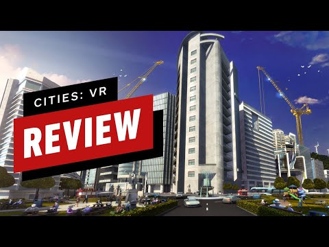 Cities VR Review