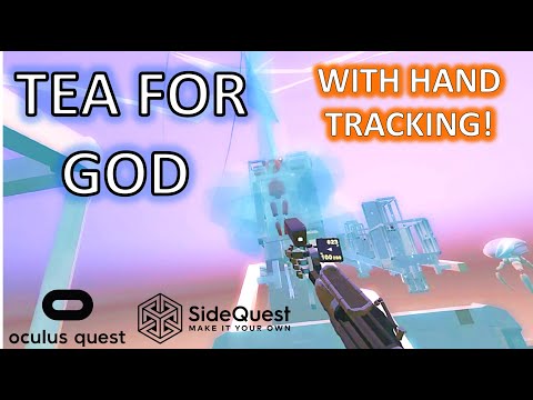 TEA FOR GOD hand tracking Oculus Quest - Gameplay review of latest tea for god update