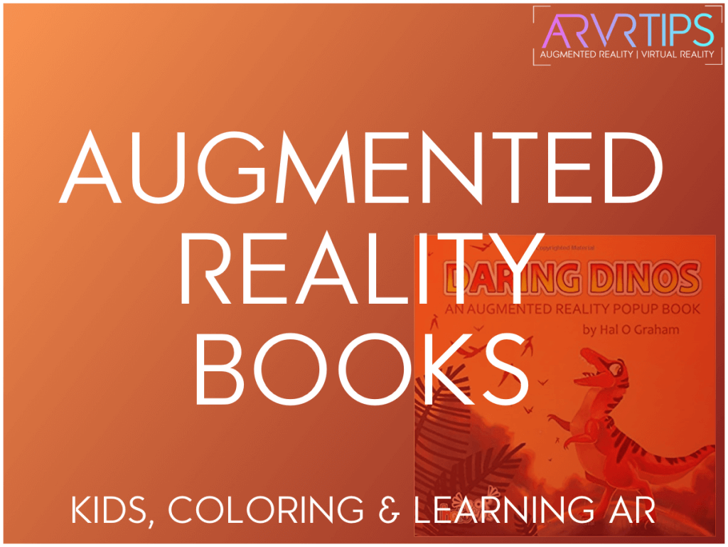 13 Best Augmented Reality Books for Children & Learning AR