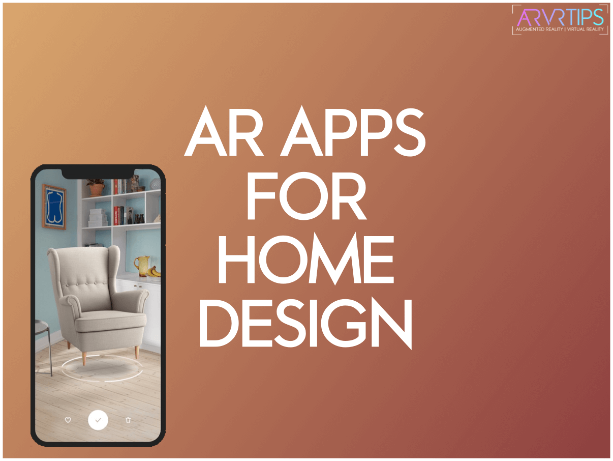 9 Best AR Home, Room & Interior Design Apps