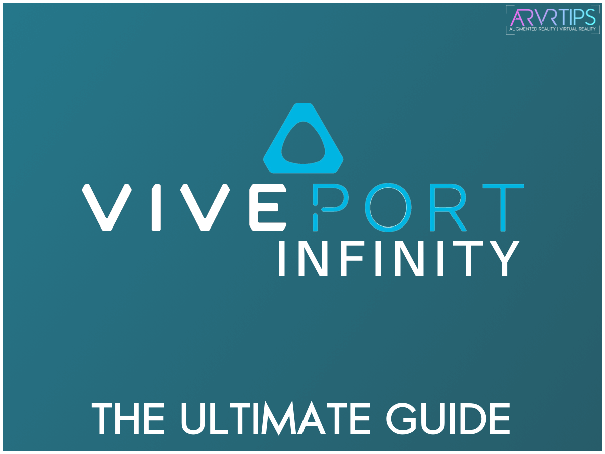 Viveport Infinity: The #1 Ultimate Guide