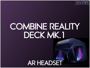 CR Deck Mk.1 AR Headset: Brilliant AR Development Kit