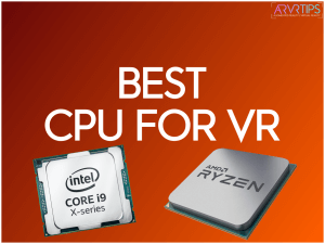 best cpu for vr