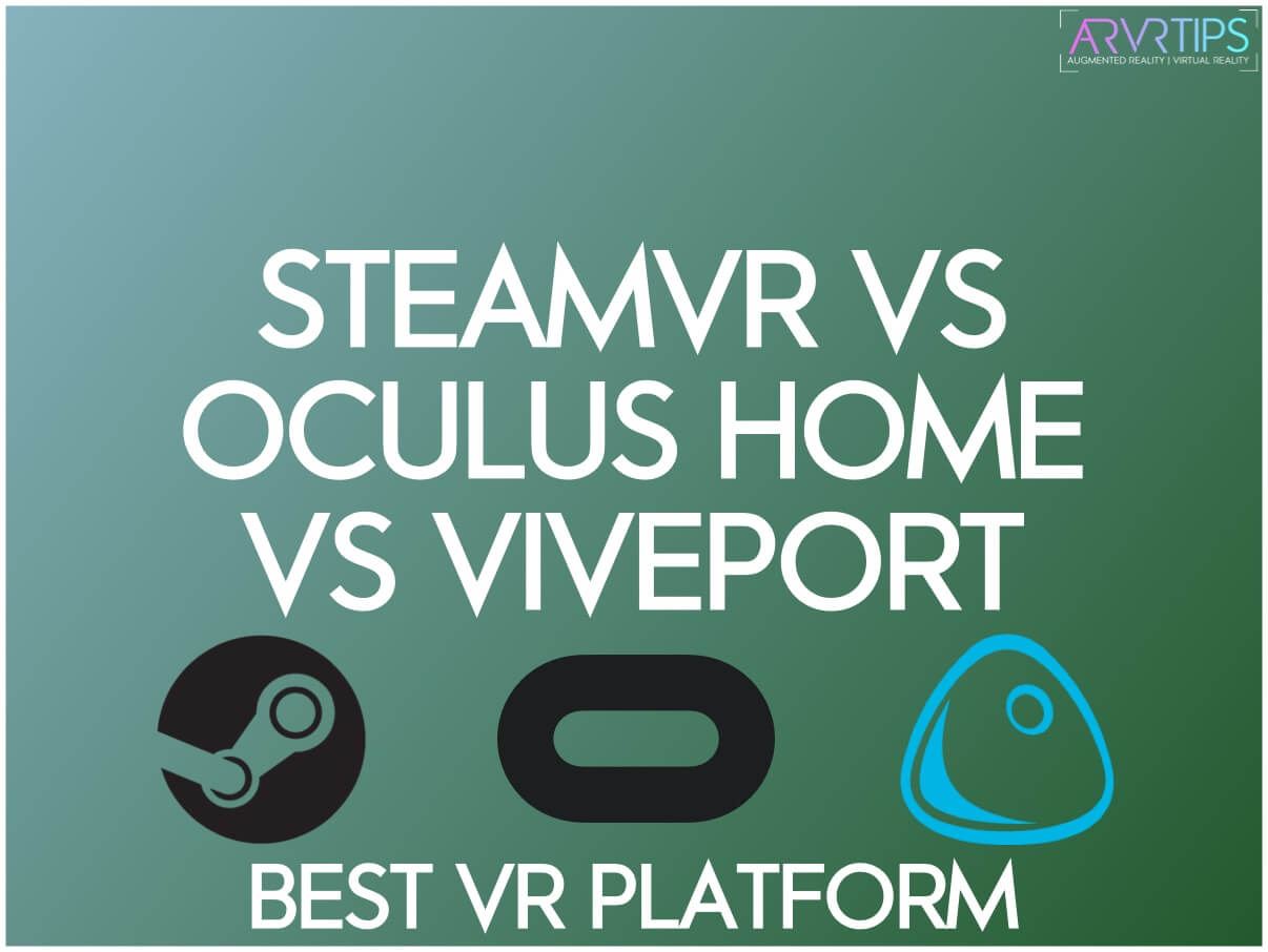 steam vr vs oculus vr