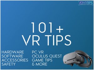 VR Tips hardware software pc oculus quest