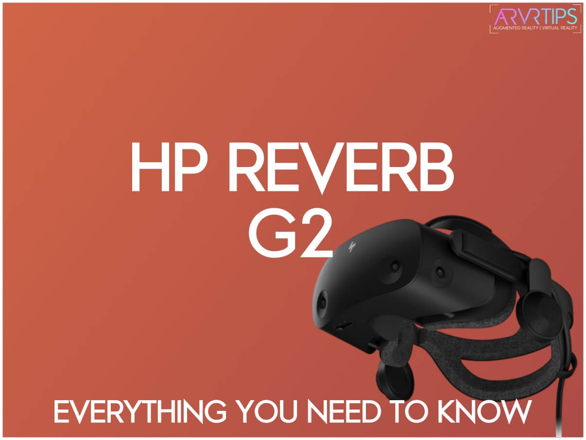 HP Reverb G2 The Ultimate Guide and Review [2020]
