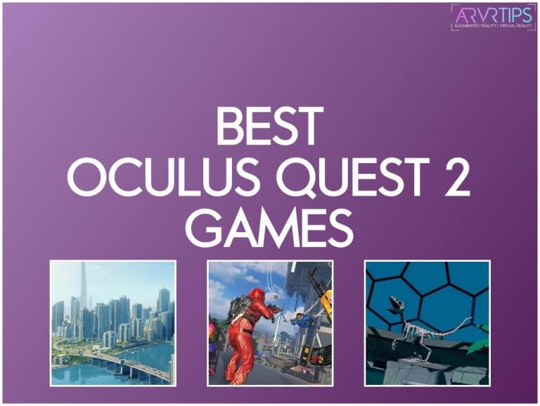 The 22 Best Oculus Quest 2 Games to Play Right Now [2022]
