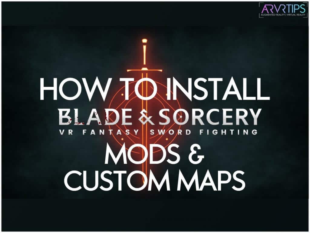 How to Install Blade and Sorcery Mods [2020 StepbyStep]