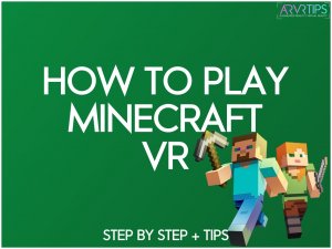 How to Play Minecraft VR in 2022 [Best Step by Step Guide]