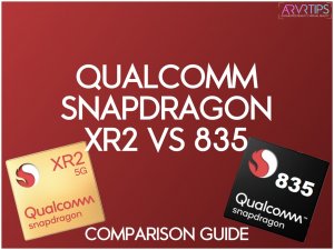 qualcomm snapdragon xr2 vs 835 comparison guide