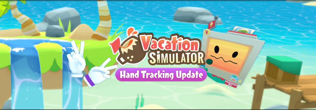 vacation simulator Meta Quest hand tracking