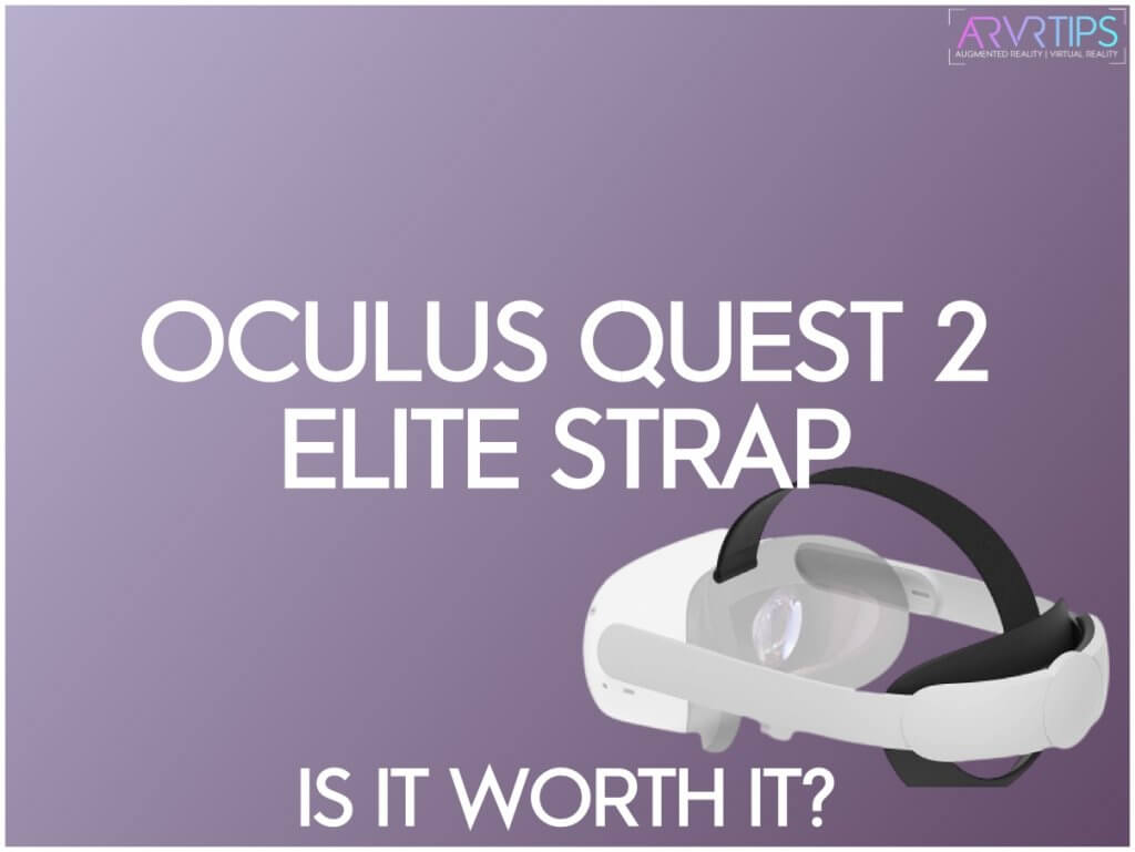 Quest 2 Elite Strap Review Is It Worth It? [2024]