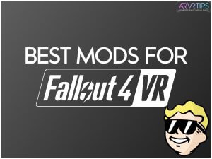 best fallout 4 vr mods