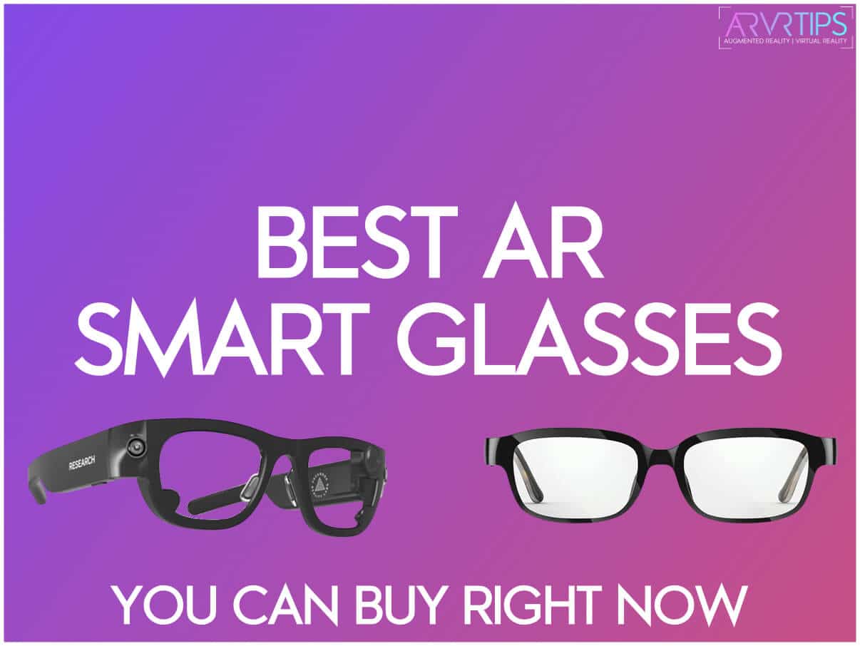 The 9 Best Augmented Reality Glasses You Can Buy