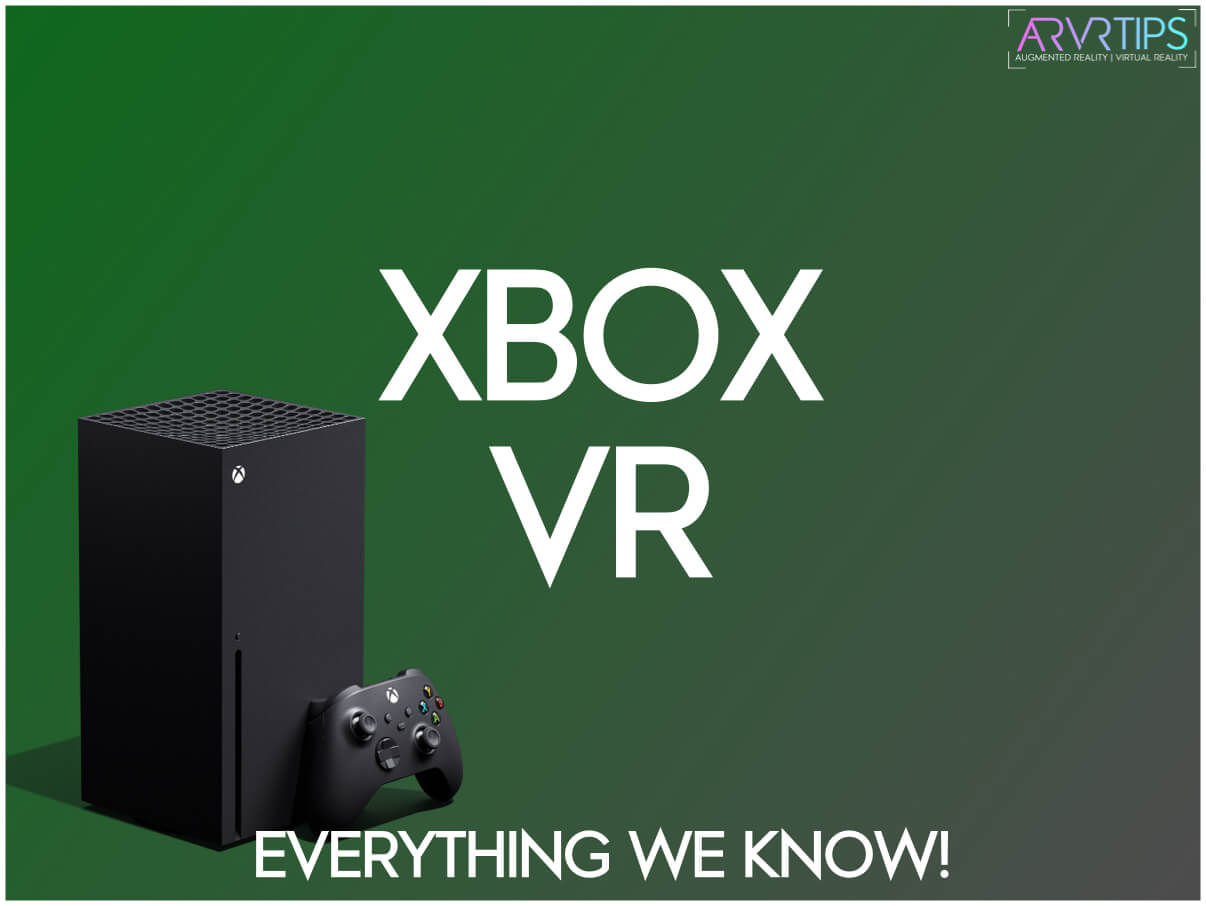 Xbox VR Headset: News, Rumors, Release Date, Features