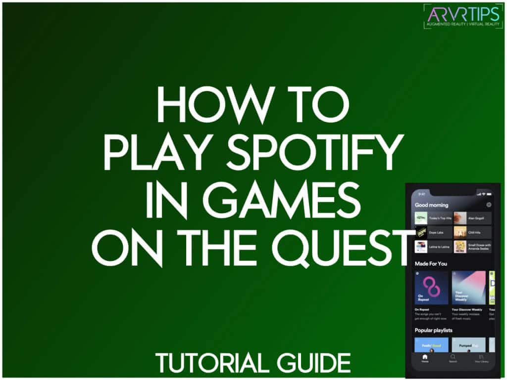 How to Listen to Spotify In Games on the Meta Quest