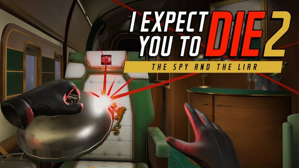 i expect you to die 2 vr