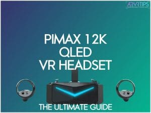 pimax 12k qled vr headset everything we know