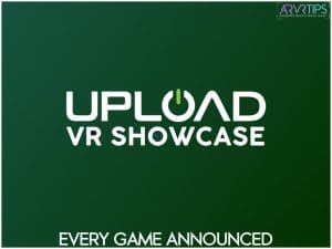 Every Single VR Game Announced at the Upload VR Showcase
