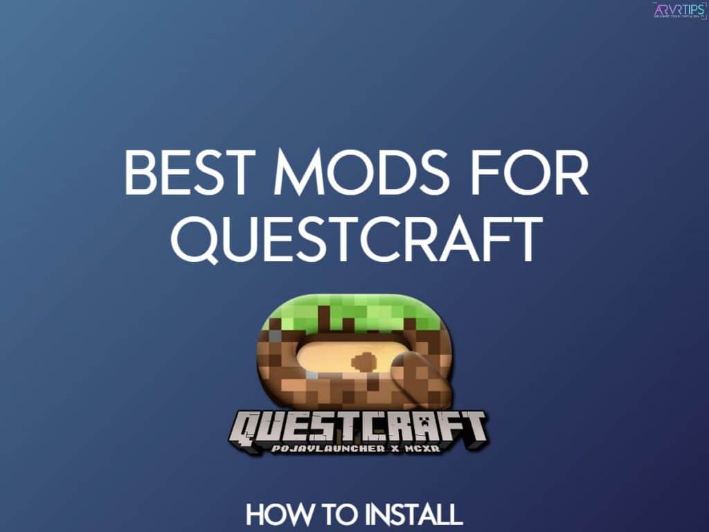 5 Best QuestCraft Mods for Meta Quest to Install Now