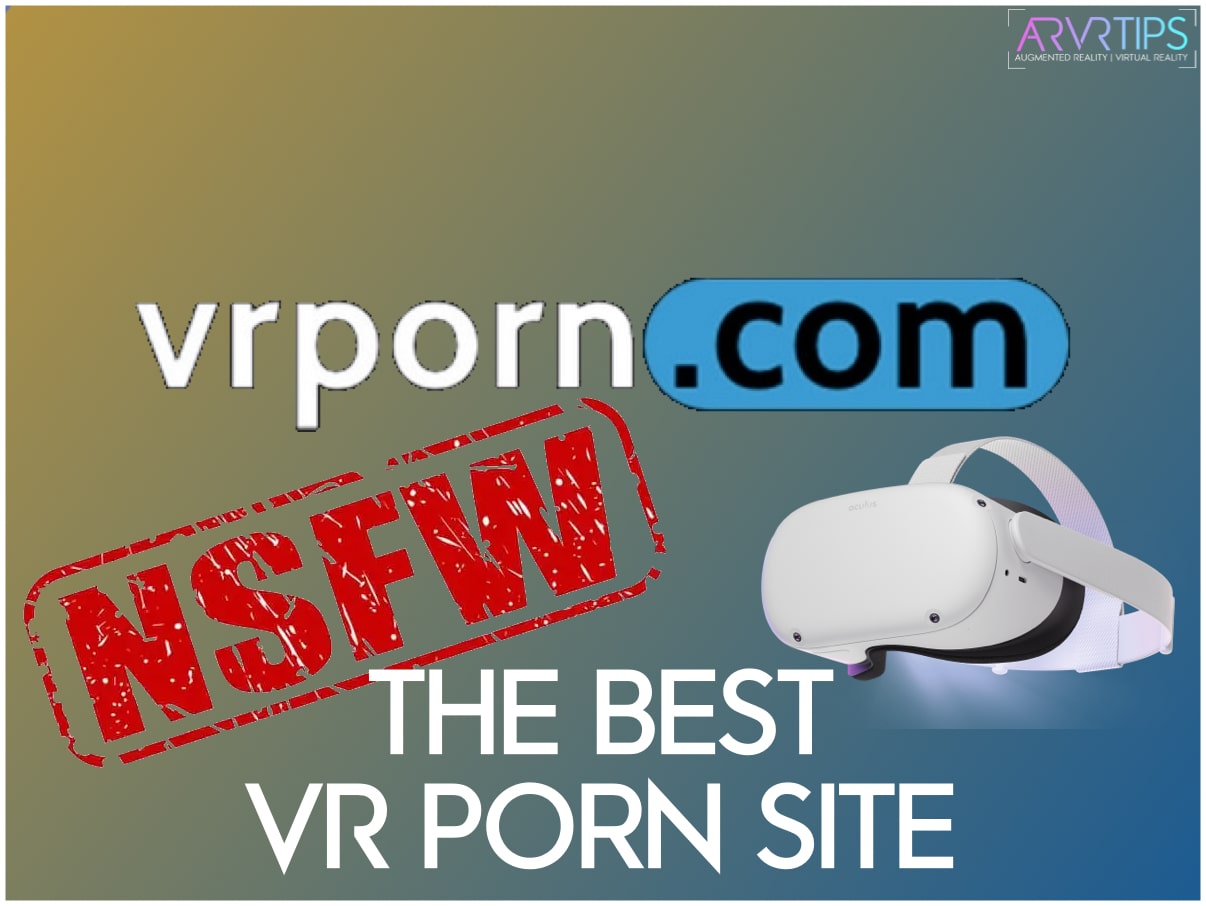 Bet porno vr sites