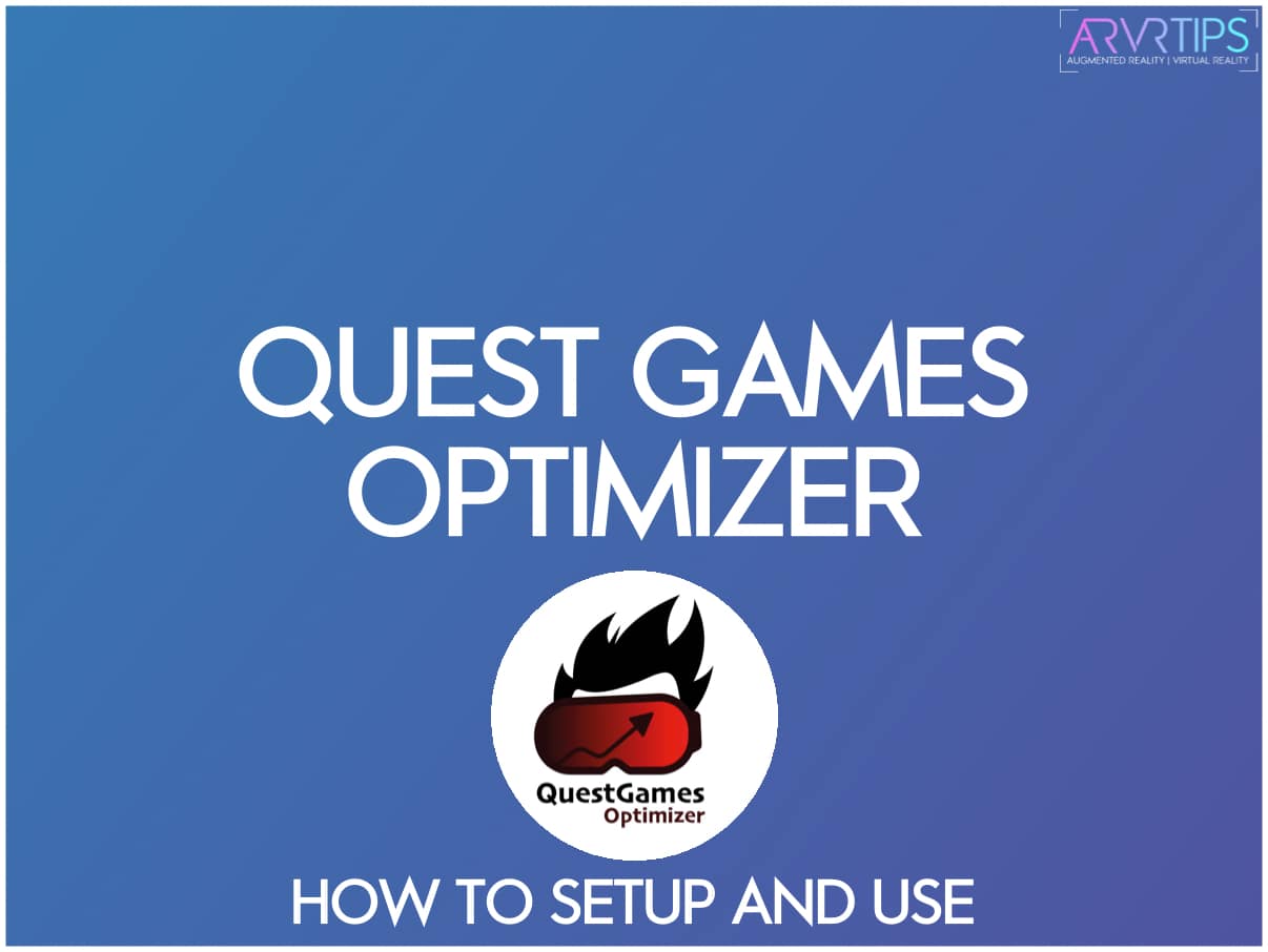 How to Use Quest Games Optimizer: Setup Guide + Tips
