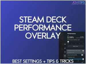 steam deck performance overlay tips and how to setup