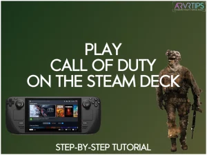 how to play call of duty on the steam deck mw2 warzone