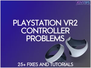 playstation vr2 controller problems and sense controller fixes