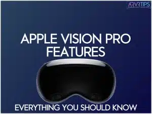 apple vision pro features