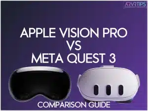 apple vision pro vs meta quest 3 comparison guide and review