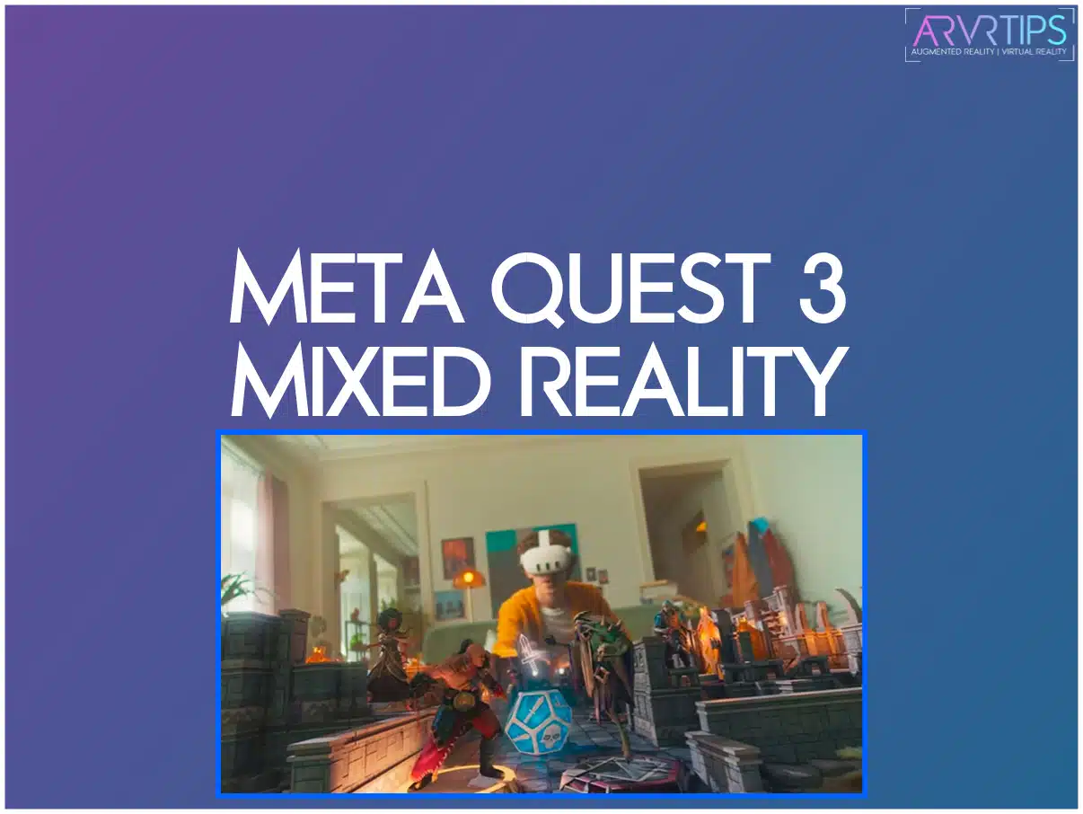 meta quest 3 mixed reality