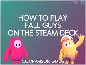 how to play fall guys on the steam deck