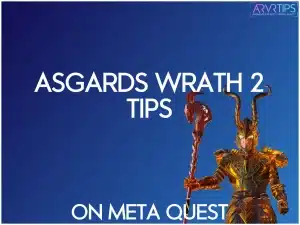 asgards wrath 2 tips for meta quest