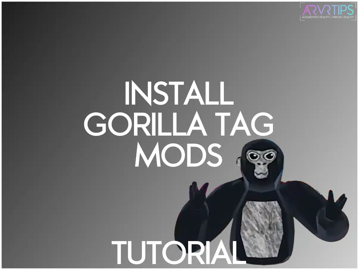 how to install gorilla tag mods on oculus or steamvr