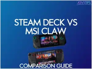 steam deck vs msi claw review and comparison guide